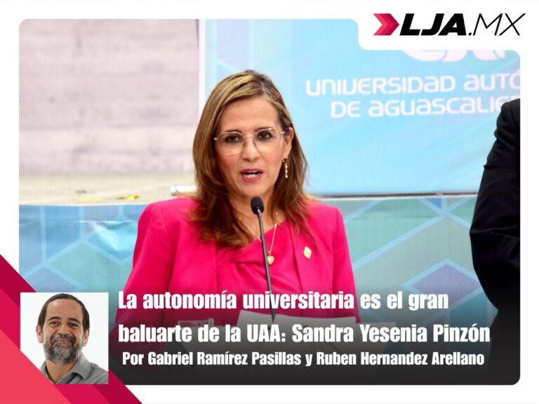 La autonomía universitaria es el gran baluarte de la UAA: Sandra Yesenia Pinzón