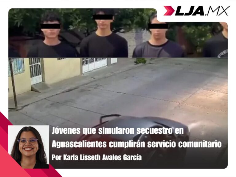 Jóvenes que simularon secuestro en Aguascalientes cumplirán servicio comunitario