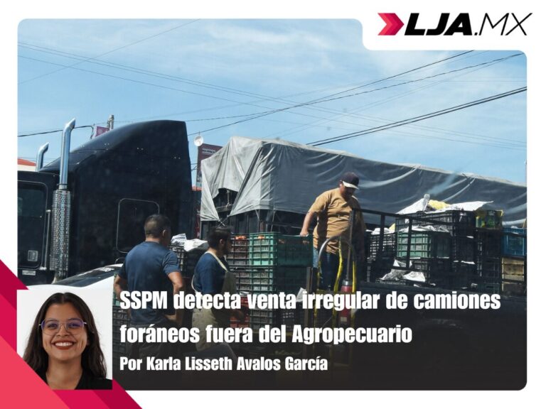 SSPM detecta venta irregular de camiones foráneos fuera del Agropecuario
