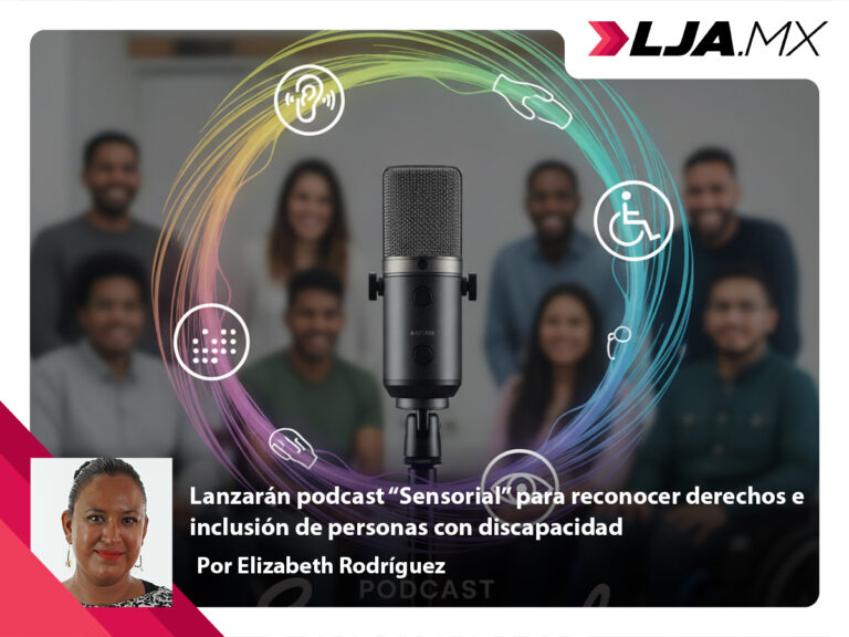 Lanzarán podcast “Sensorial” para reconocer derechos e inclusión de personas con discapacidad en Aguascalientes