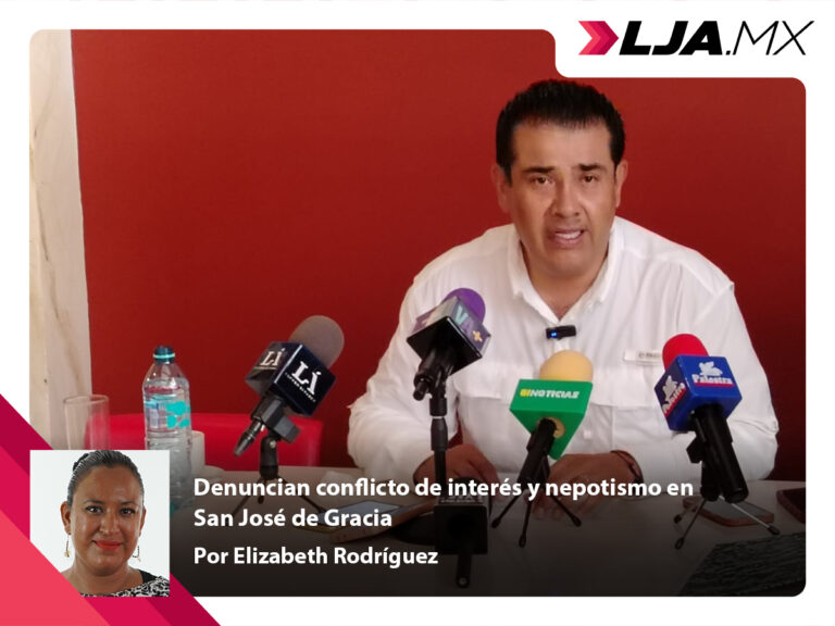 Denuncian conflicto de interés y nepotismo en San José de Gracia