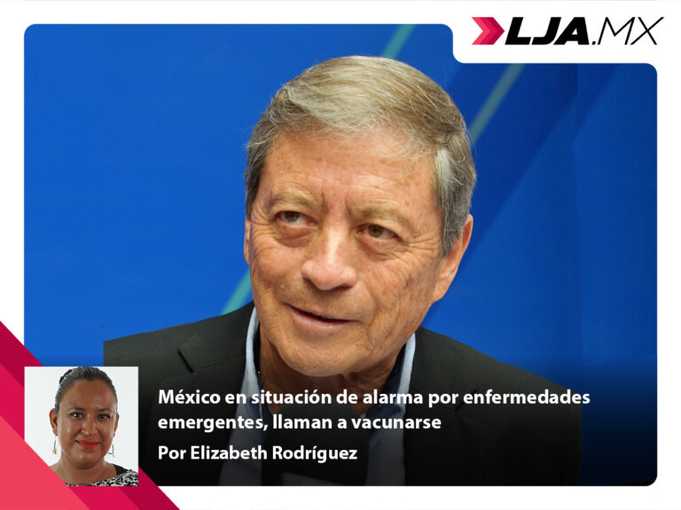 México en situación de alarma por enfermedades emergentes, llaman a vacunarse