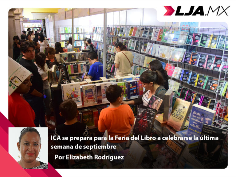ICA se prepara para la Feria del Libro a celebrarse la última semana de septiembre en Aguascalientes