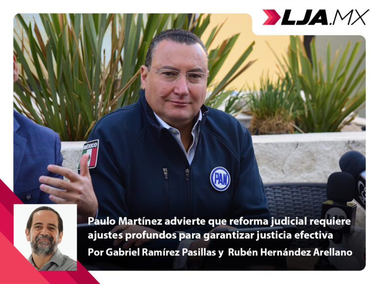 Paulo Martínez advierte que reforma judicial requiere ajustes profundos para garantizar justicia efectiva