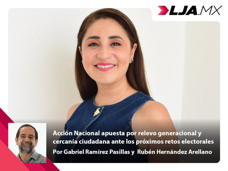 Acción Nacional apuesta por relevo generacional y cercanía ciudadana ante los próximos retos electorales