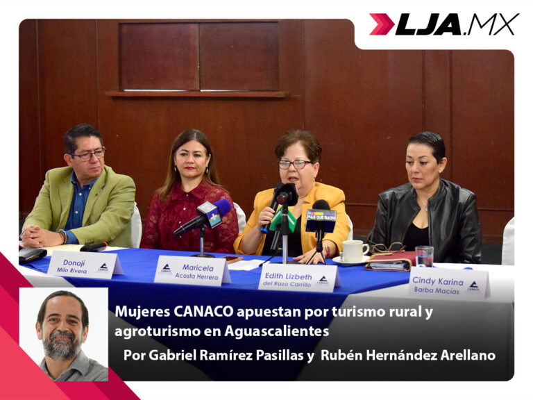 Mujeres CANACO apuestan por turismo rural y agroturismo en Aguascalientes