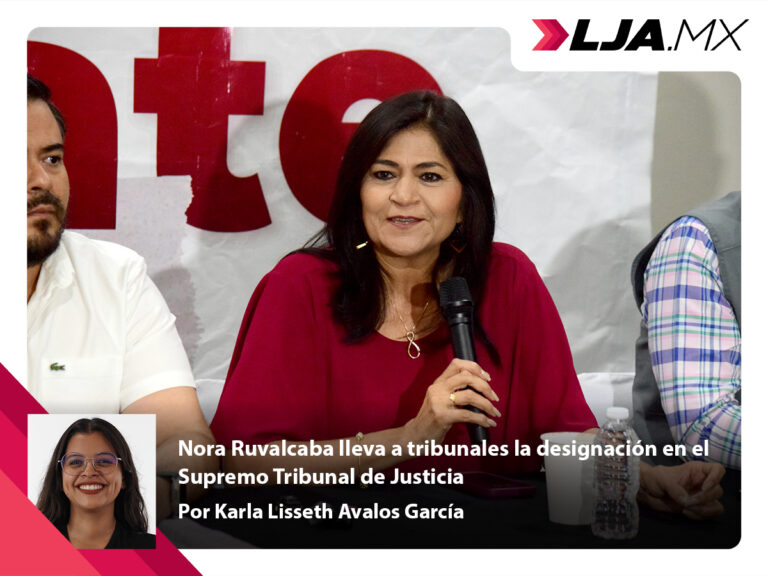 Nora Ruvalcaba lleva a tribunales la designación en el Supremo Tribunal de Justicia de Aguascalientes