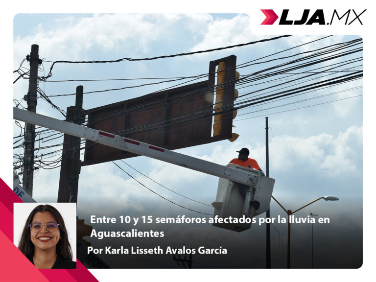 Entre 10 y 15 semáforos afectados por la lluvia en Aguascalientes