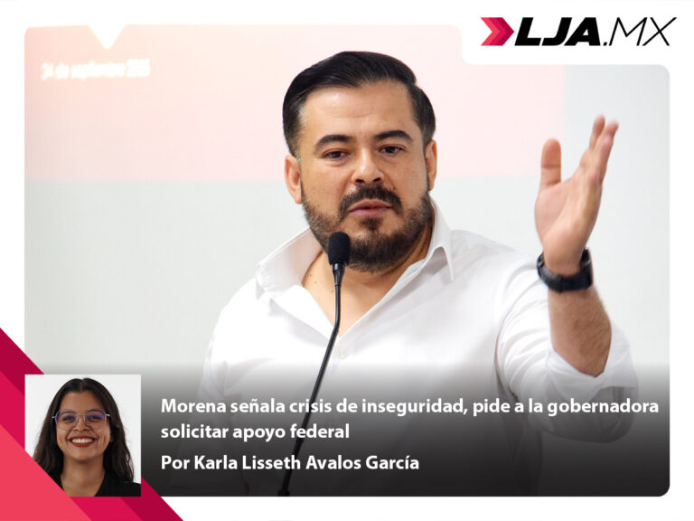 Morena señala crisis de inseguridad, pide a la gobernadora solicitar apoyo federal
