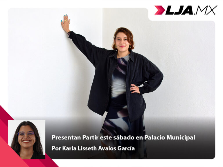 Presentan Partir este sábado en Palacio Municipal de Aguascalientes