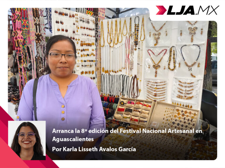 Arranca la 8ª edición del Festival Nacional Artesanal en Aguascalientes