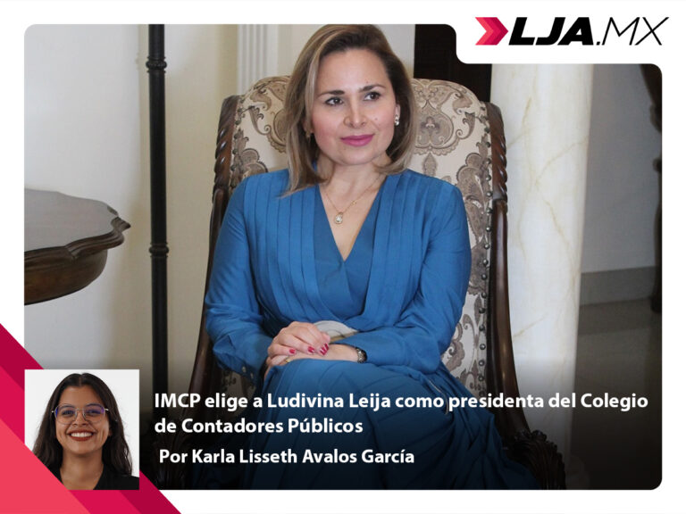 IMCP elige a Ludivina Leija como presidenta del Colegio de Contadores Públicos