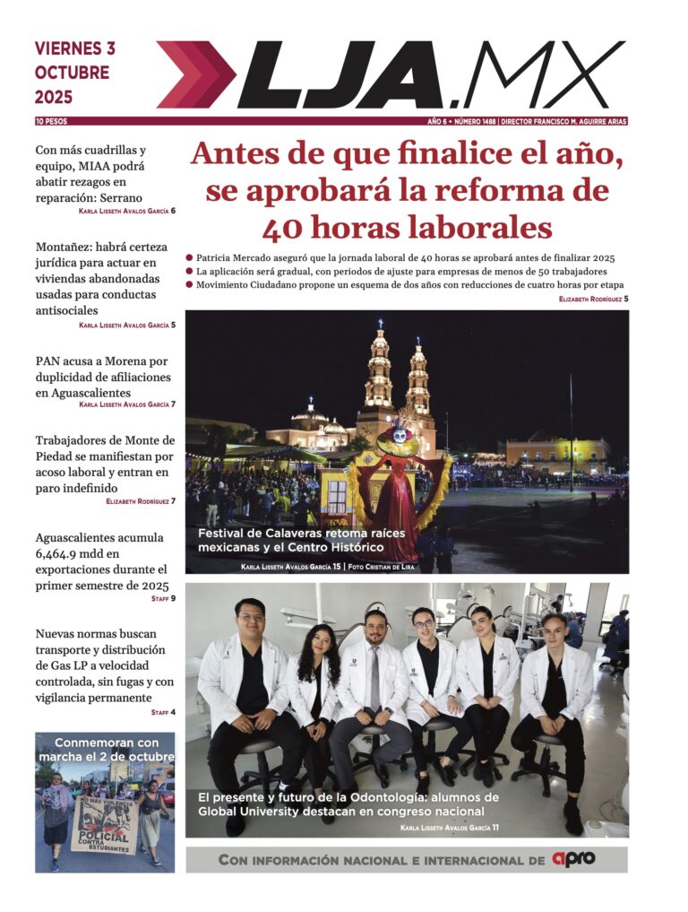 Antes de que finalice el año, se aprobará la reforma de 40 horas laborales y más en LJA.MX edición 3/10/2025