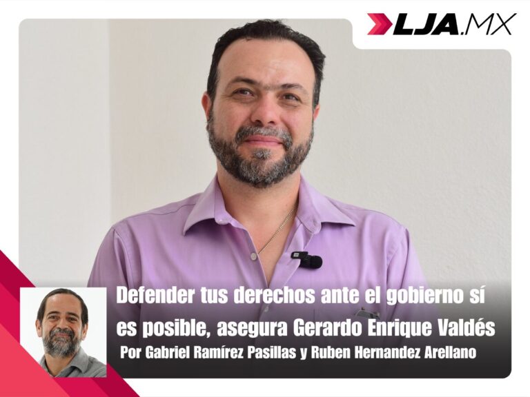 Defender tus derechos ante el gobierno sí es posible, asegura Gerardo Enrique Valdés