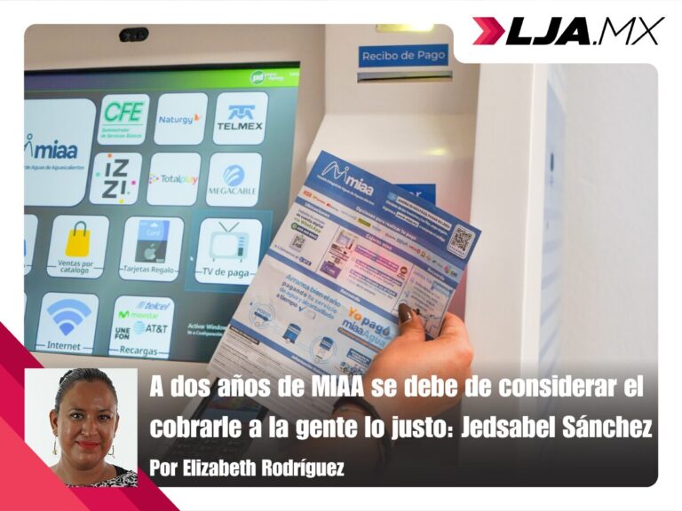A dos años de MIAA se debe de considerar el cobrarle a la gente lo justo: Jedsabel Sánchez
