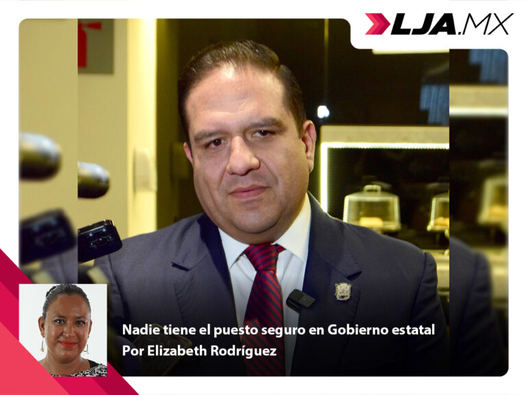 Nadie tiene el puesto seguro en Gobierno estatal de Aguascalientes