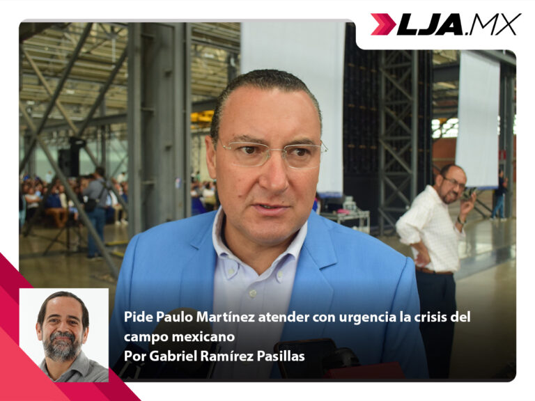 Pide Paulo Martínez atender con urgencia la crisis del campo mexicano