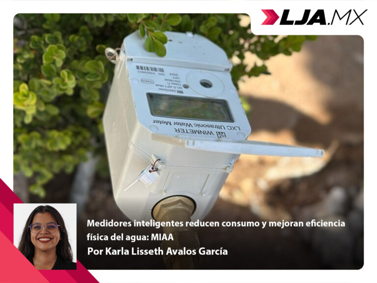 Medidores inteligentes reducen consumo y mejoran eficiencia física del agua: MIAA