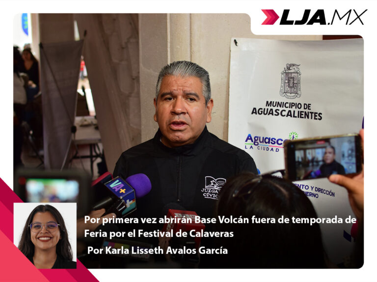 Por primera vez abrirán Base Volcán fuera de temporada de Feria por el Festival de Calaveras