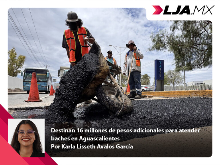 Destinan 16 millones de pesos adicionales para atender baches en Aguascalientes