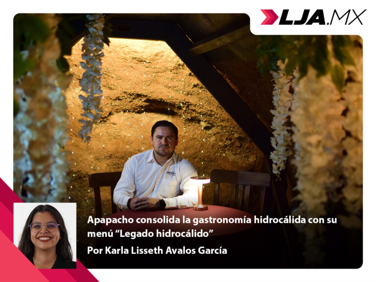 Apapacho consolida la gastronomía hidrocálida con su menú “Legado hidrocálido”