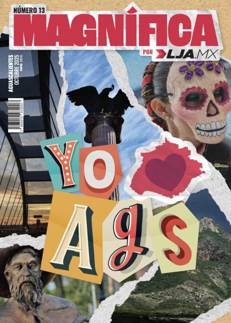 Revista Magnífica Aguascalientes #13: Yo amo Ags