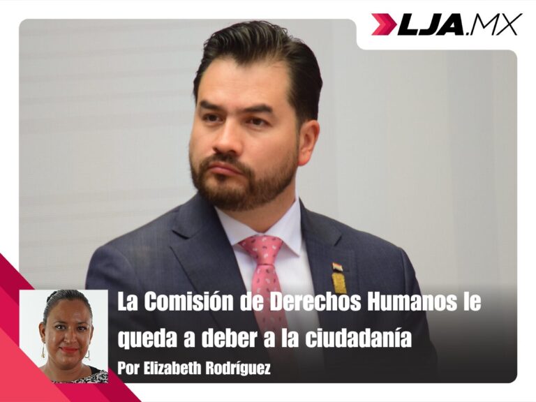 La Comisión de Derechos Humanos le queda a deber a la ciudadanía de Aguascalientes