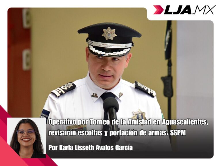 Operativo por Torneo de la Amistad en Aguascalientes, revisarán escoltas y portación de armas: SSPM