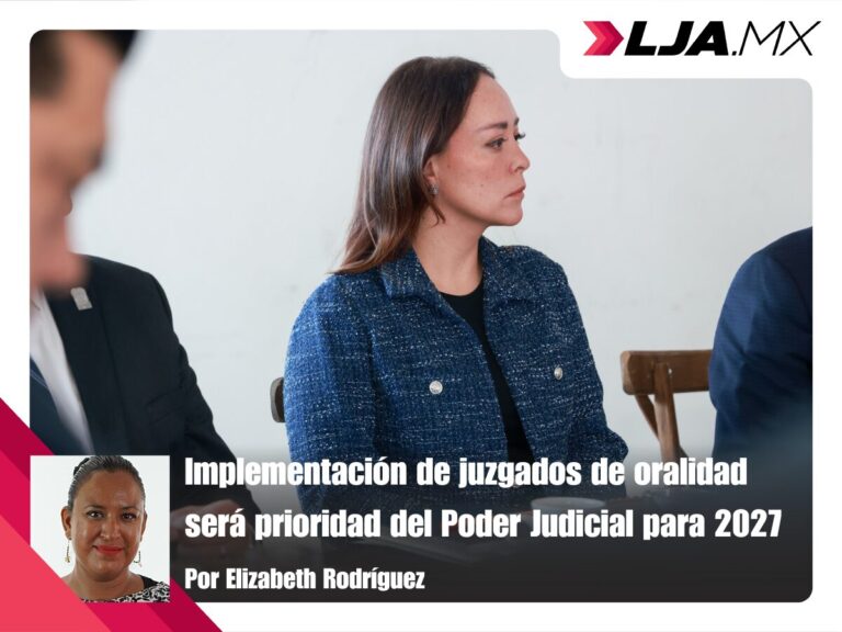 Implementación de juzgados de oralidad será prioridad del Poder Judicial para 2027
