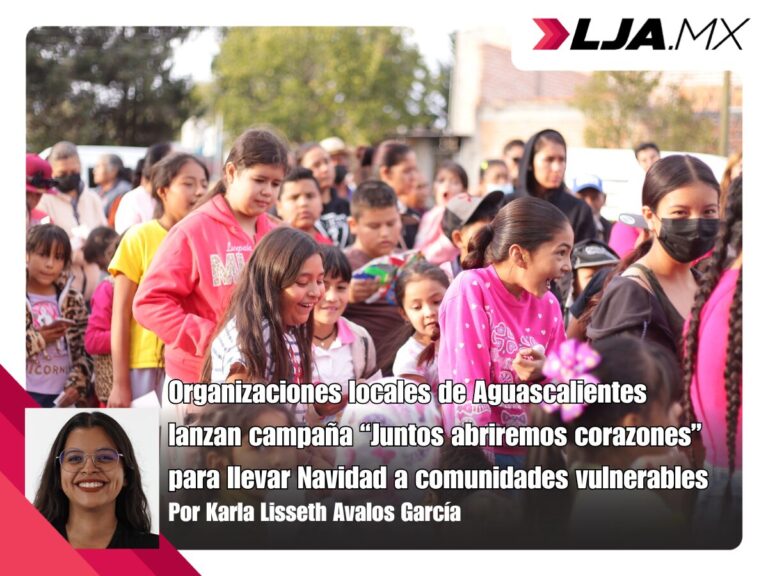 Organizaciones locales de Aguascalientes lanzan campaña “Juntos abriremos corazones” para llevar Navidad a comunidades vulnerables