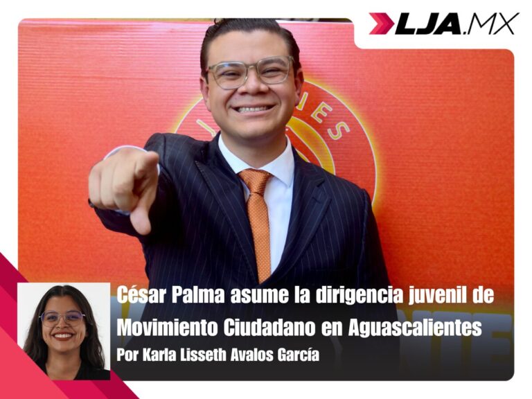 César Palma asume la dirigencia juvenil de Movimiento Ciudadano en Aguascalientes