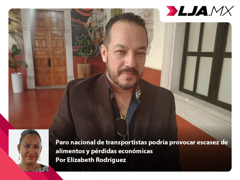 Paro nacional de transportistas podría provocar escasez de alimentos y pérdidas económicas