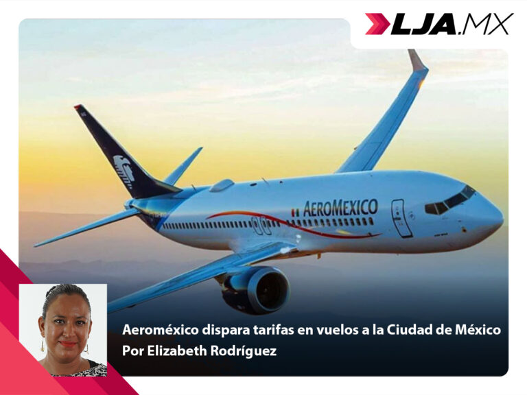 Aeroméxico dispara tarifas en vuelos a la Ciudad de México
