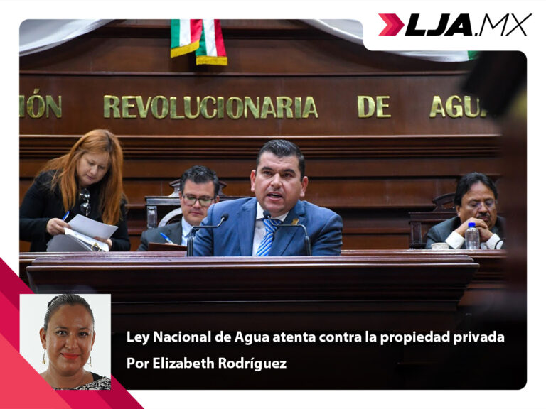 Ley Nacional de Agua atenta contra la propiedad privada