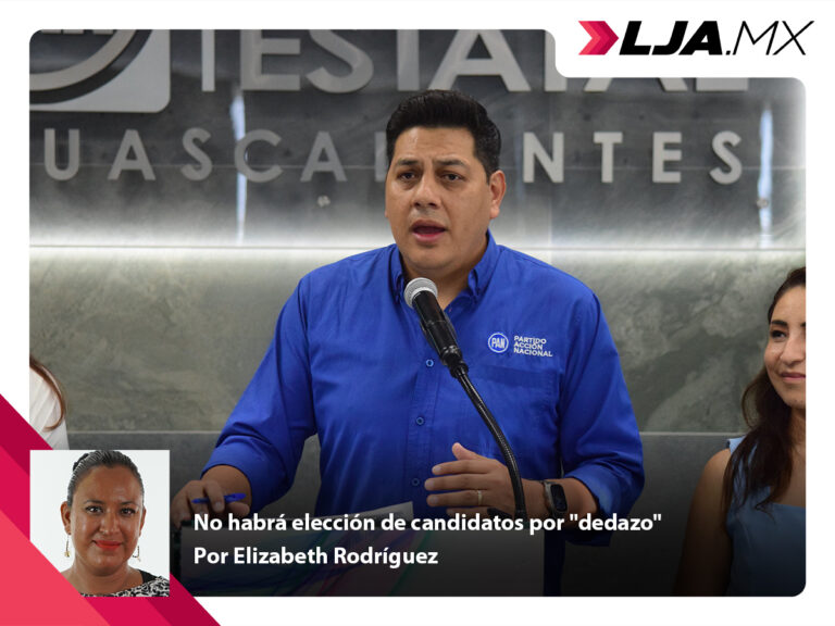 No habrá elección de candidatos por “dedazo”
