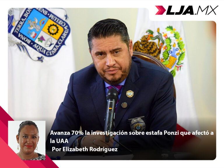 Avanza 70% la investigación sobre estafa Ponzi que afectó a la UAA