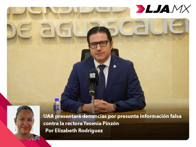 UAA presentará denuncias por presunta información falsa contra la rectora Yesenia Pinzón