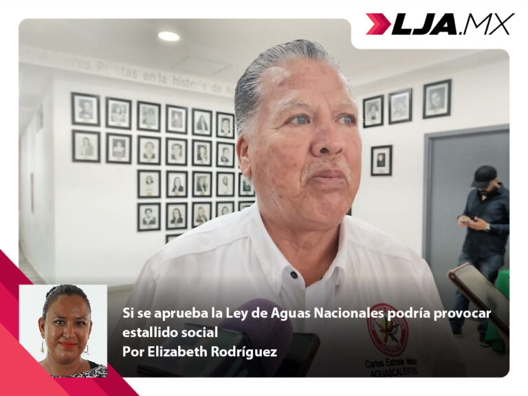 Si se aprueba la Ley de Aguas Nacionales podría provocar estallido social