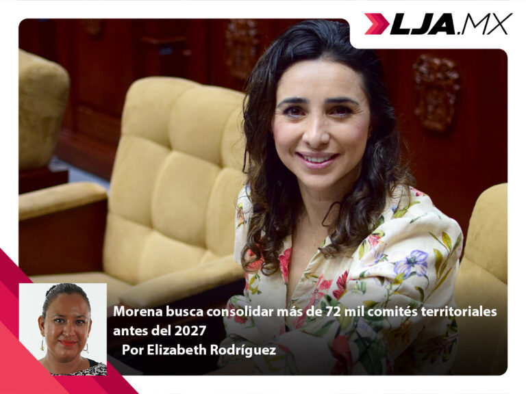 Morena busca consolidar más de 72 mil comités territoriales antes del 2027
