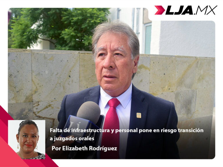 Falta de infraestructura y personal pone en riesgo transición a juzgados orales