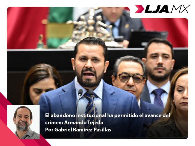 El abandono institucional ha permitido el avance del crimen: Armando Tejeda
