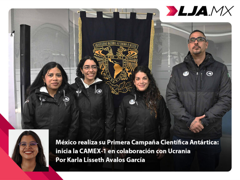 México realiza su Primera Campaña Científica Antártica: inicia la CAMEX-1 en colaboración con Ucrania