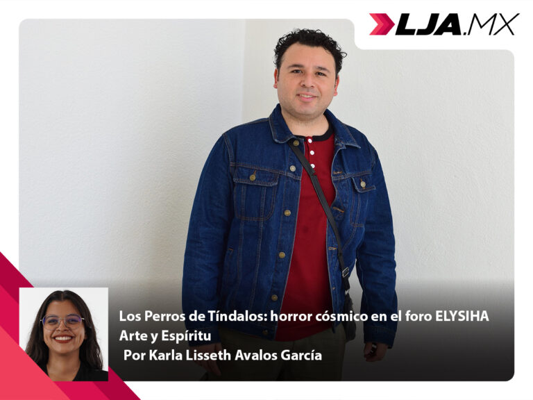 Los Perros de Tíndalos: horror cósmico en el foro ELYSIHA Arte y Espíritu en Aguascalientes