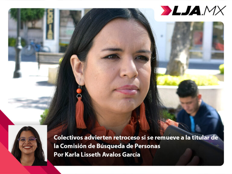Colectivos advierten retroceso si se remueve a la titular de la Comisión de Búsqueda de Personas