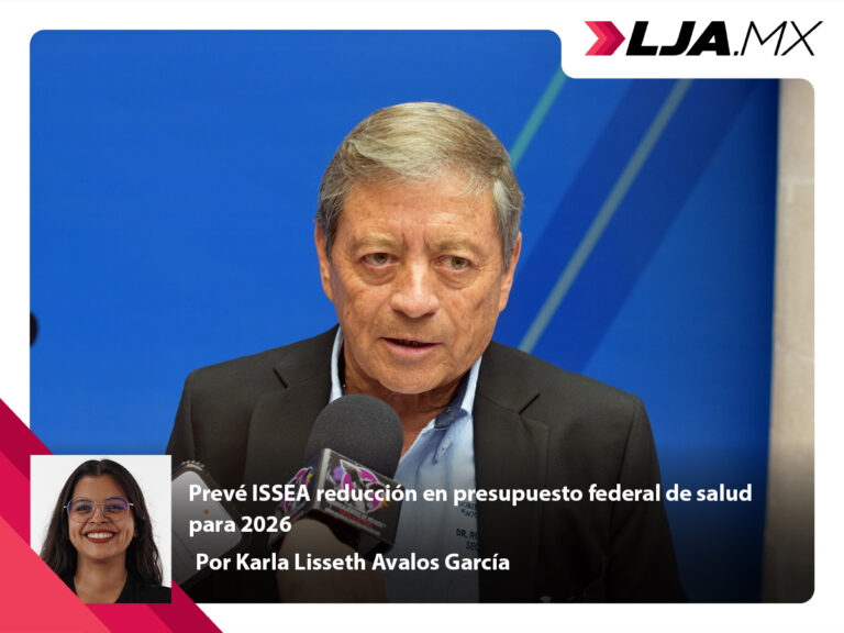 Prevé ISSEA reducción en presupuesto federal de salud para 2026
