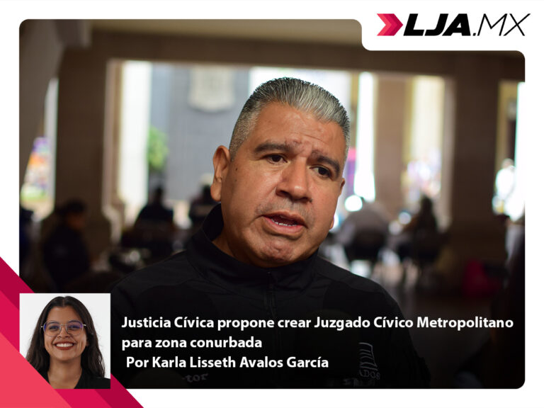 Justicia Cívica del Municipio de Aguascalientes propone crear Juzgado Cívico Metropolitano para zona conurbada