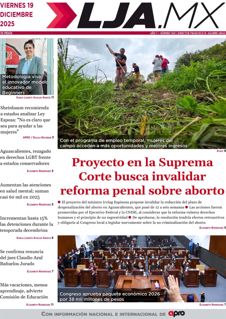 Proyecto en la Suprema Corte busca invalidar reforma penal sobre aborto y más en LJA.MX, edición 19/12/2025