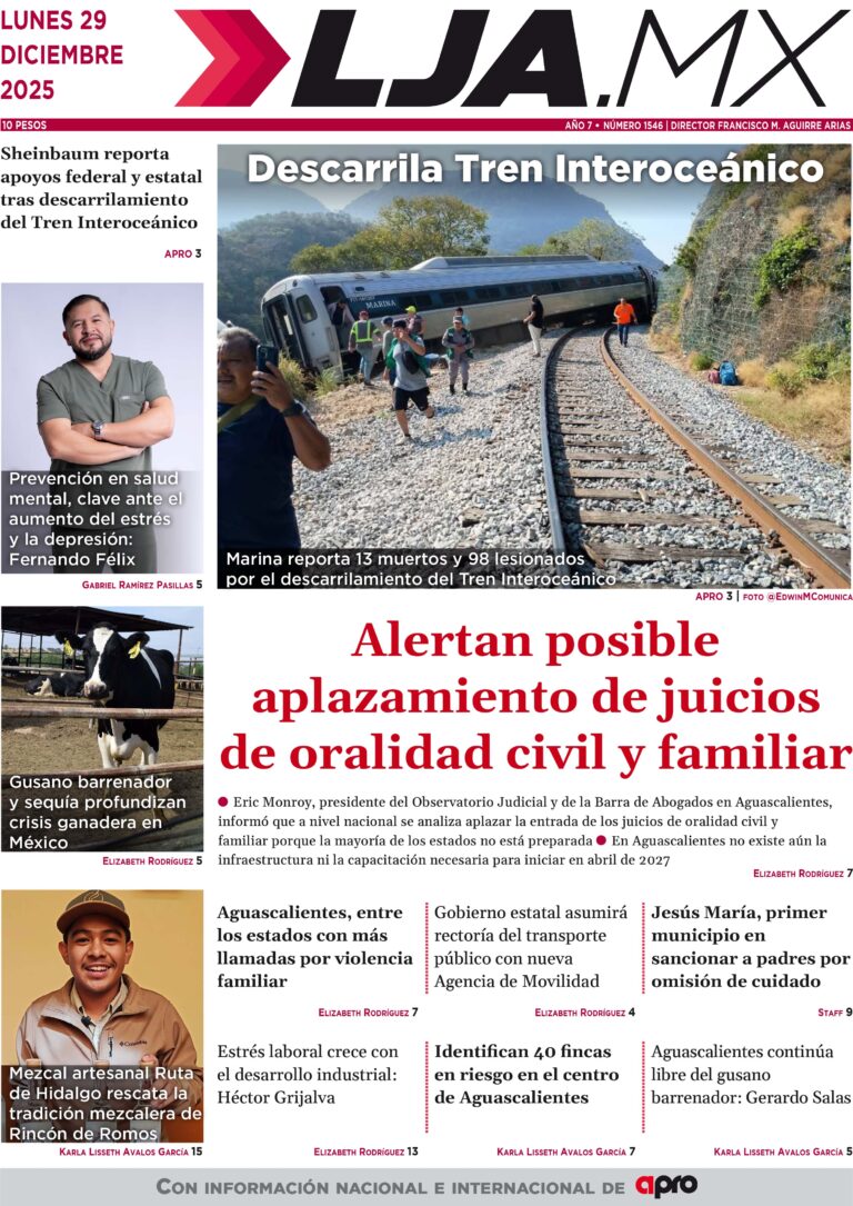 Alertan posible  aplazamiento de juicios de oralidad civil y familiar y más en LJA.MX, edición 29/12/2025