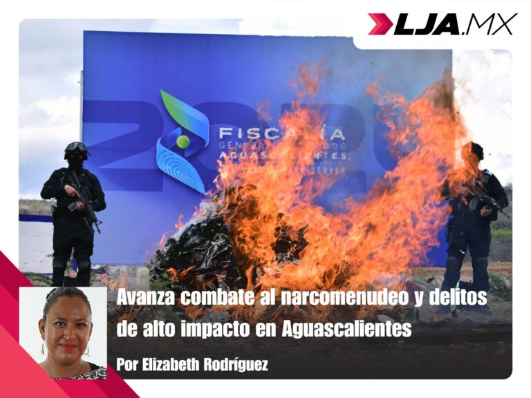 Avanza combate al narcomenudeo y delitos de alto impacto en Aguascalientes