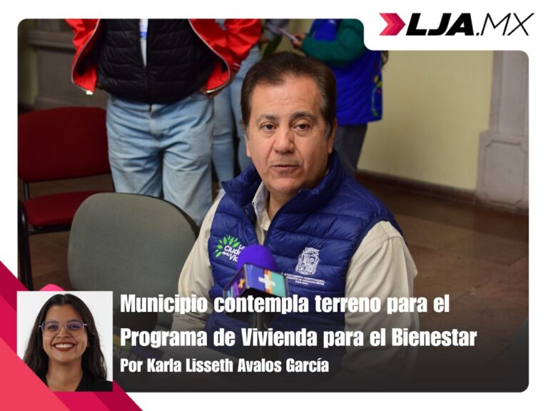 Municipio de Aguascalientes contempla terreno para el Programa de Vivienda para el Bienestar